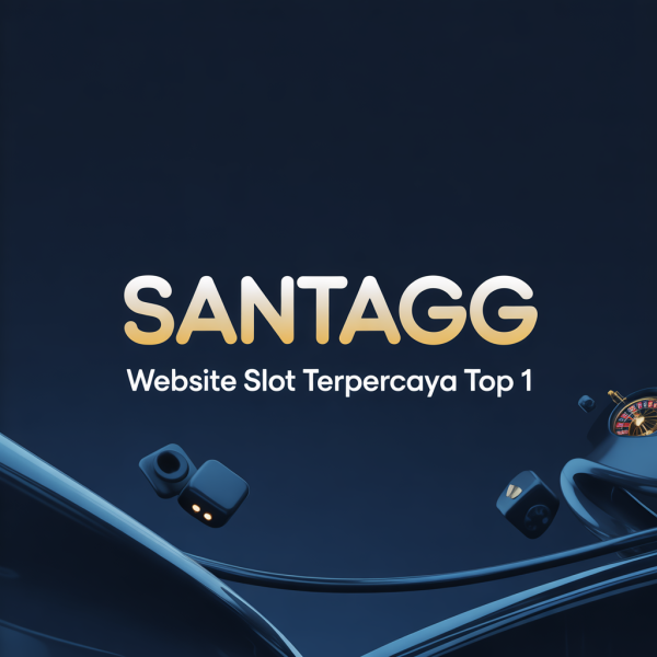SANTAGG WEBSITE SLOT TERPERCAYA TOP 1: Link Slot Online